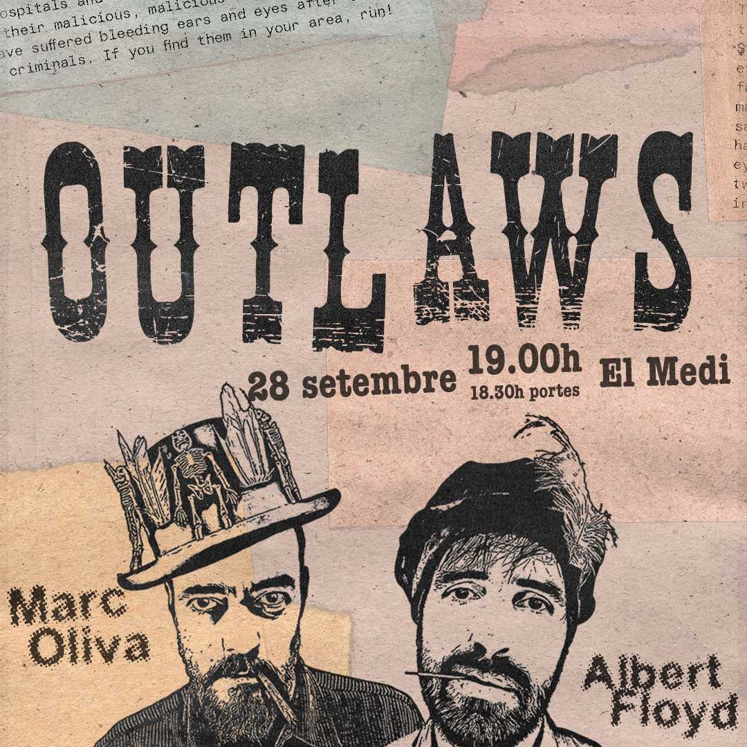 Outlaws - Albert Floyd i Marc Oliva, 28 de setembre